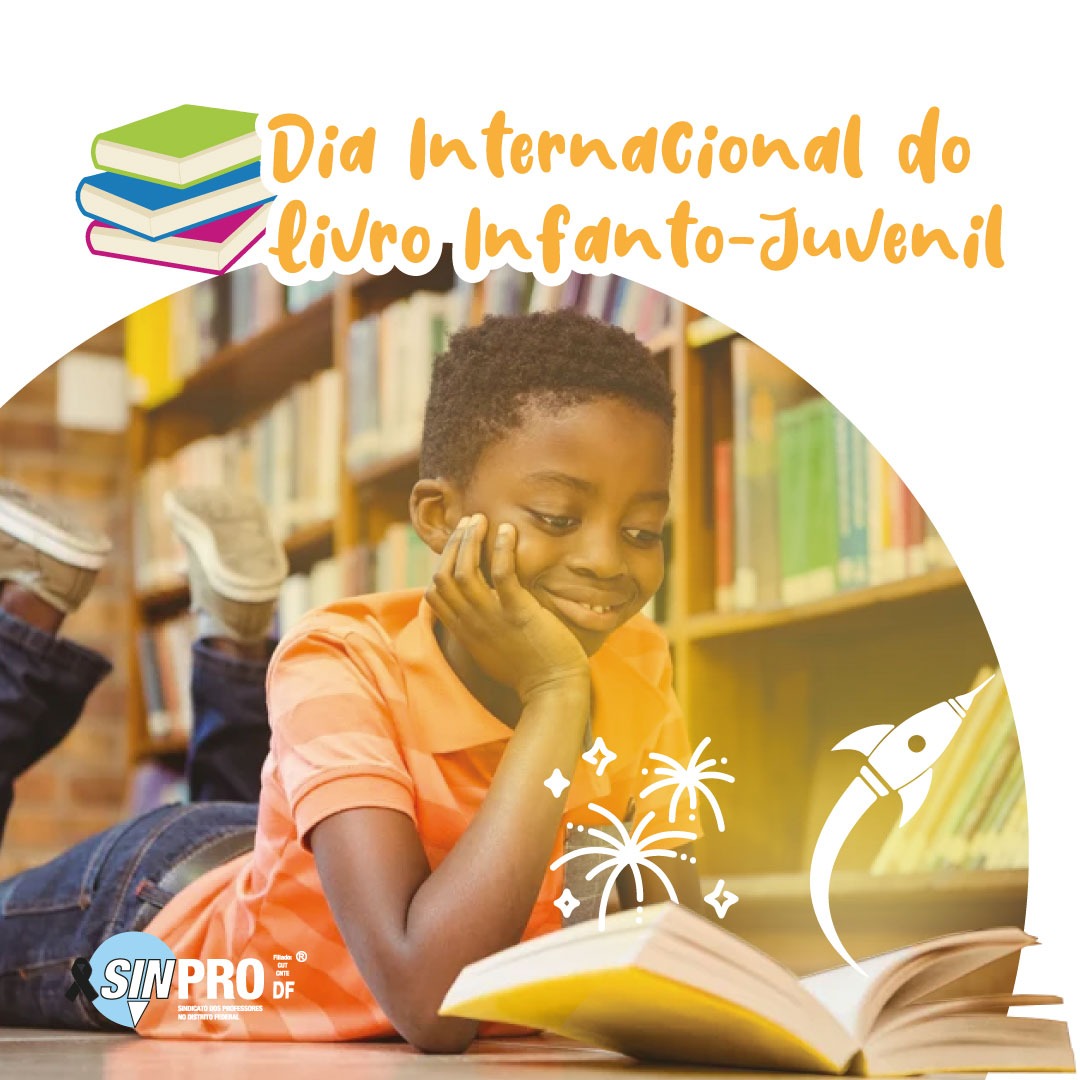 Dia Internacional do Livro Infanto-Juvenil – SINPRO-DF
